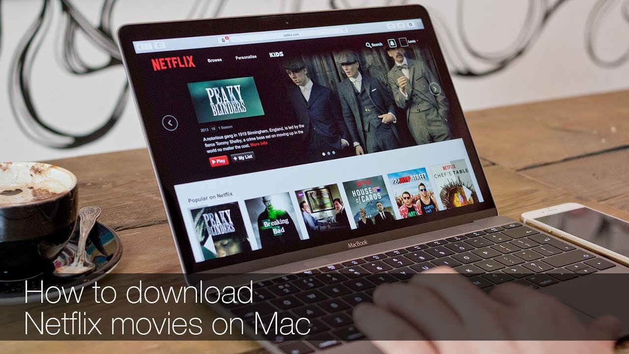 How to download netflix shows on mac youtube video downloader